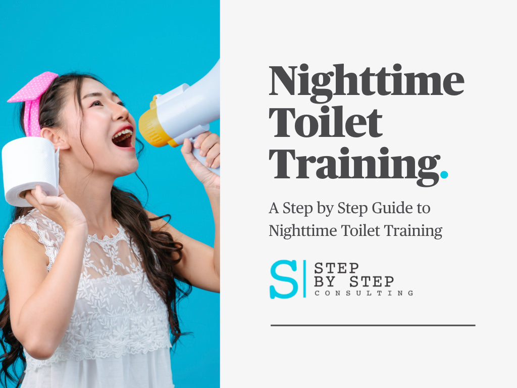 Step by Step - Nighttime Toilet Training Guide